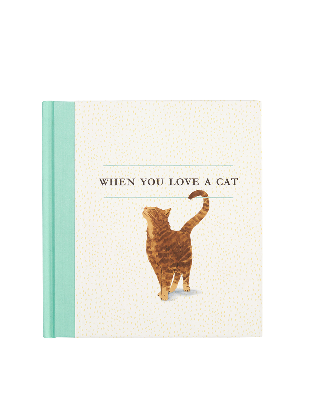 When You Love A Cat